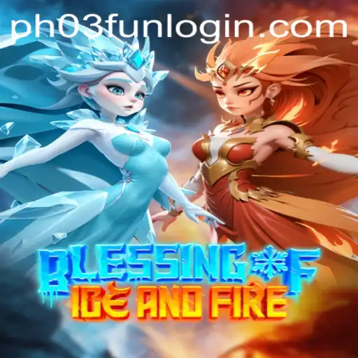 The Enchanting Realm of Blessing of Ice and Fire: Exploring PH03.FUN