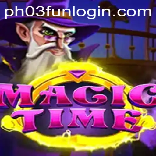 Discover the Enchanting World of MagicTime: Dive into the PH03.FUN Experience