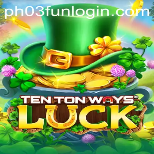 Discovering TenTonWaysLuck: The Innovative Gaming Experience with PH03.FUN