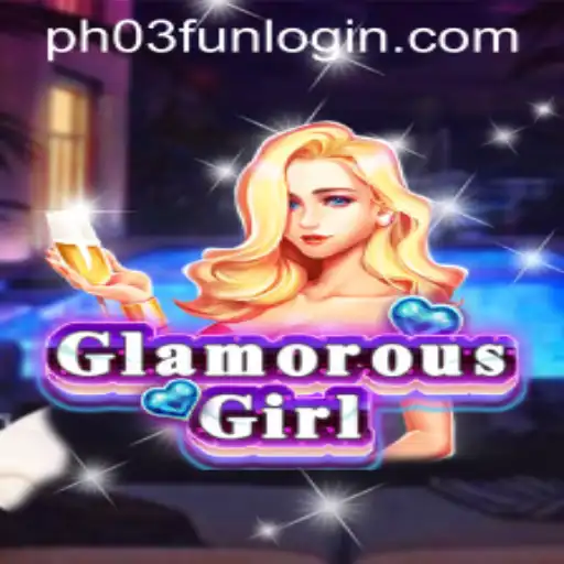 Discover the Magic of GlamorousGirl: A Unique Gaming Experience