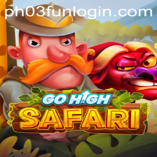Discover the Thrills of GoHighSafari: A Deep Dive into the Exciting World of PH03.FUN