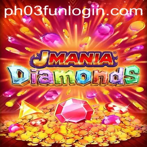 Exploring the Exciting World of JManiaDiamonds: The Ultimate Gaming Adventure with PH03.FUN