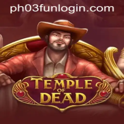 Exploring the Thrills of TempleofDead: A Dive into the World of PH03.FUN